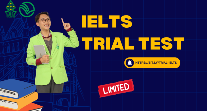 PPB & International Office UIN Walisongo Hadirkan Trial IELTS GRATIS!